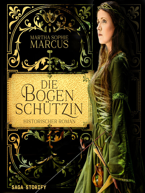 Title details for Die Bogenschützin by Martha Sophie Marcus - Available